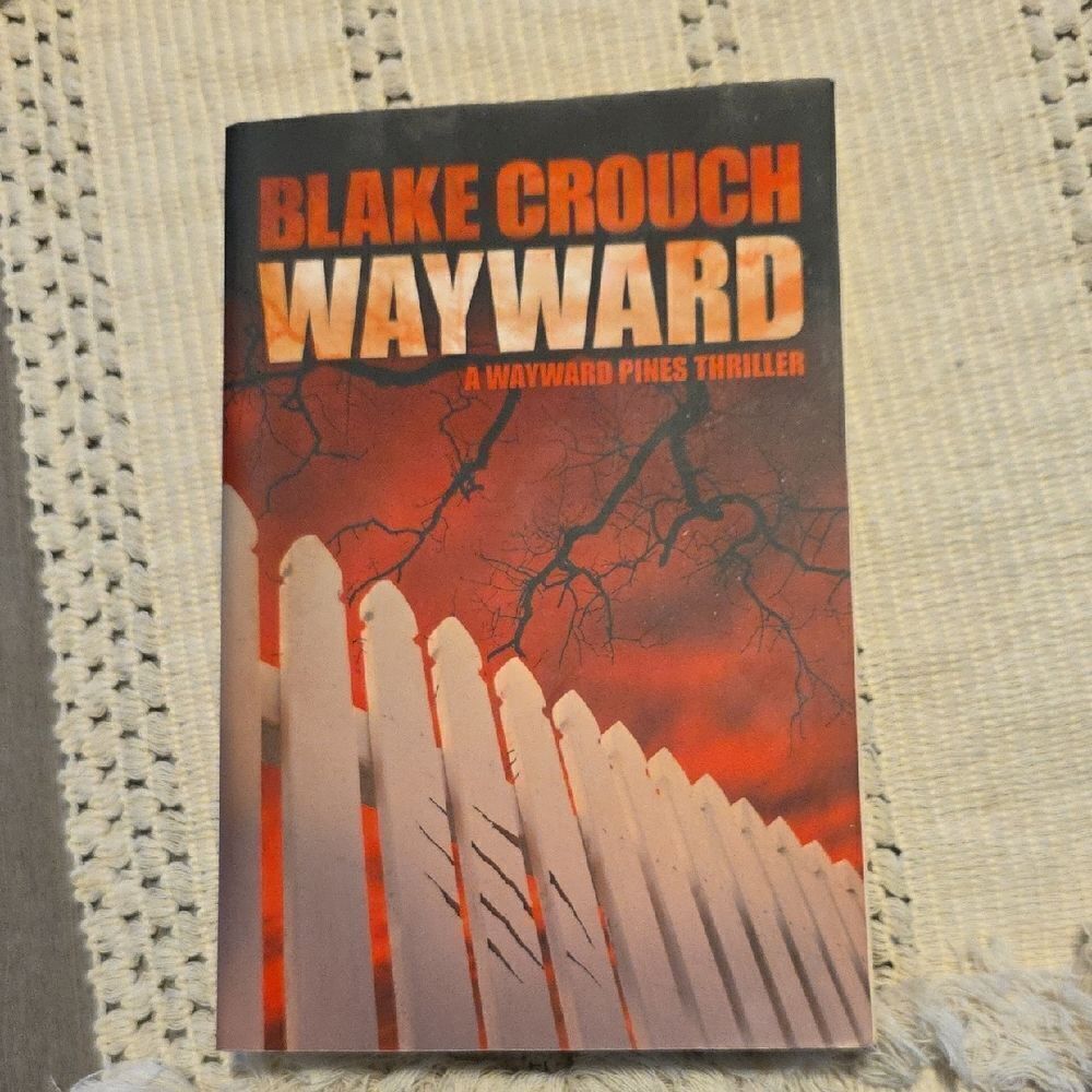 Wayward by Blake Crouch Book